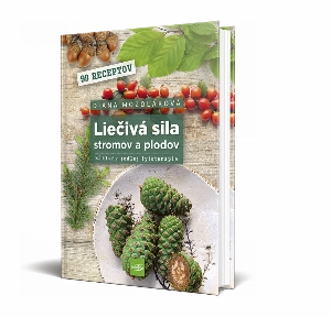 Liečivá sila stromov a plodov