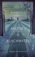 Keren Blankfeld-Milenci z Auschwitzu